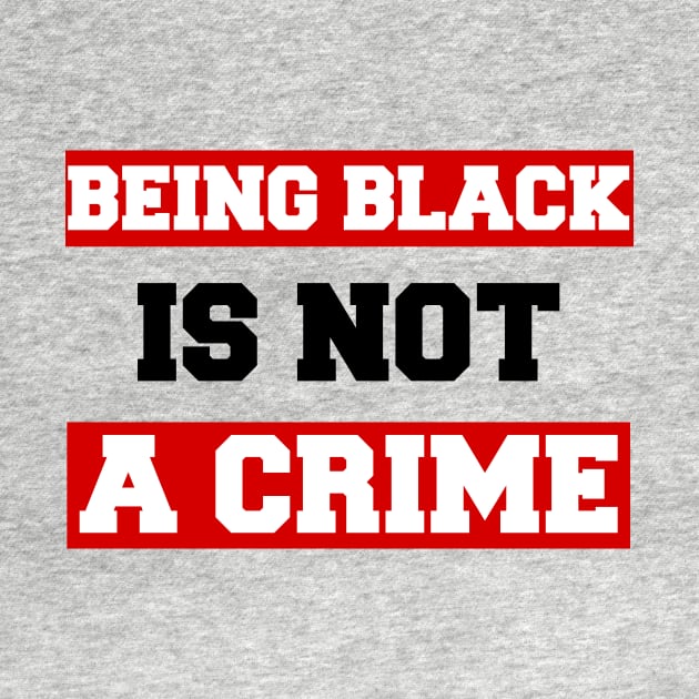 Being Black Is Not A Crime by sanavoc